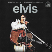 Greatest Hits Live Broadcast Collection - Elvis Presley Bootleg CD - Elvis Presley Bootleg CD