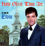 How Great Thou Art As Sung By Elvis (LP/CD) - Elvis Presley Bootleg CD