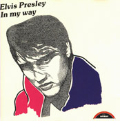 In My Way - Elvis Presley Bootleg CD
