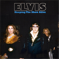 Keeping The Show Alive - Elvis Presley Bootleg CD