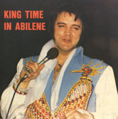 King Time In Abilene - Elvis Presley Bootleg CD