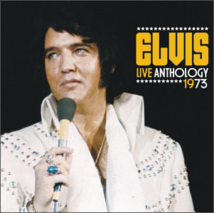 Live Anthology 1973 - The Soundboard Edition (LP / CD) - Elvis Presley Bootleg CD