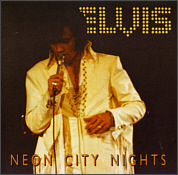 Neon City Nights - Elvis Presley Bootleg CD