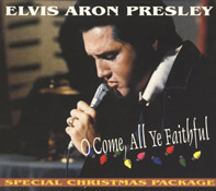 O Come All Ye Faithfull - Elvis Presley Bootleg CD