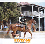 Retrospective Elvis '68 - Selected Recordings - Volume 2 - Elvis Presley Bootleg CD