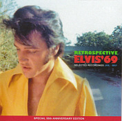 Retrospective Elvis '69 - Selected Recordings - January - May