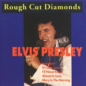 Rough Cut Diamonds - Elvis Presley Bootleg CD