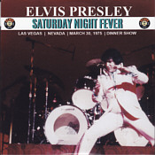 Saturday Night Fever - Elvis Presley Bootleg CD
