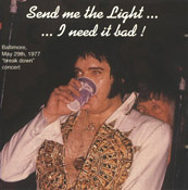 Send Me The Light... I Need It Bad ! - Elvis Presley Bootleg CD