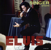 Singer Presents Elvis -  Elvis Presley Bootleg CD