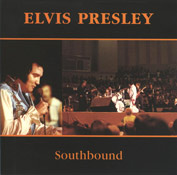 Southbound - Elvis Presley Bootleg CD