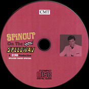 Spliced  Takes - Spinout On The Speedway - Elvis Presley Bootleg CD - Elvis Presley Bootleg CD