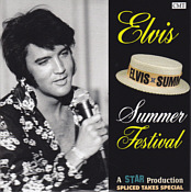 Spliced  Takes -Summer Festival 1970 – Spliced Takes Special - Elvis Presley Bootleg CD - Elvis Presley Bootleg CD