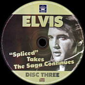 Spliced Takes The Saga Continues - Elvis Presley Bootleg CD