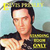 Standing Room Only - Elvis Presley Bootleg CD