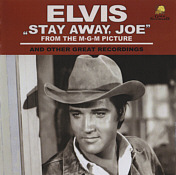 Elvis - Stay Away, Joe: From The MGM Picture - Elvis Presley Bootleg CD