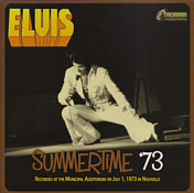 Summertime '73 - Elvis Presley Bootleg CD