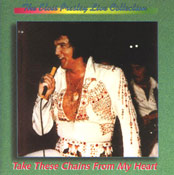 Take These Chains From My Heart - Elvis Presley Bootleg CD