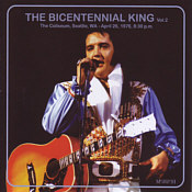 The BicentennialKing Vol. 2 - Elvis Presley Bootleg CD