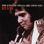 The Eyes Of Texas Are Upon You - Elvis Presley Bootleg CD