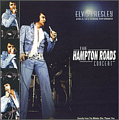 The Hampton Roads Concert - Elvis Presley Bootleg CD