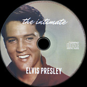The Intimate Elvis Presley - Elvis Presley Bootleg CD