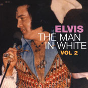 The Man In White Vol.2 - Elvis Presley Bootleg CD