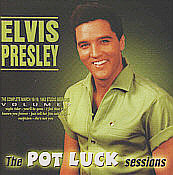 The Pot Luck Sessions Vol. 2 -  Elvis Presley Bootleg CD
