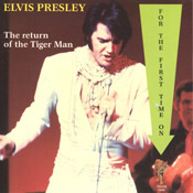 The Return Of The Tiger Man - Elvis Presley Bootleg CD