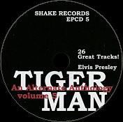 Tiger Man , An Alternate Anthology Vol.5 - Elvis Presley Bootleg CD