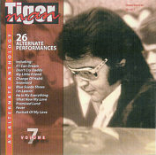 Tiger Man , An Alternate Anthology Vol.7 - Elvis Presley Bootleg CD
