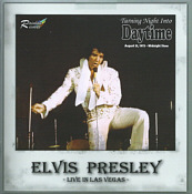 Turning Night Into Daytime - Elvis Presley Bootleg CD