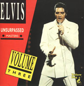 Unsurpassed Masters - Vol.3 - Elvis Presley Bootleg CD