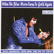 When The Blue Moon Turn To Gold Again - Elvis Presley Bootleg CD
