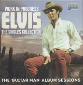 Work In Progress  The Singles Collection (Singles/CD) - Elvis Presley Bootleg CD