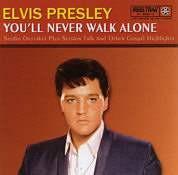 You'll Never Walk Alone - Elvis Presley Bootleg CD