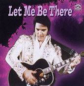 Let Me Be There  - Elvis Presley Bootleg CD