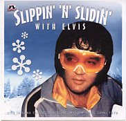 Slipin' 'N' Slidin' With Elvis - Elvis Presley Bootleg CD