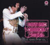 Got Me Workin' Boss Man - 40 Years After Vol. 1 - Elvis Presley Bootleg CD