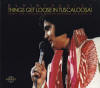 Things Get Loose In Tuscaloosa - Elvis Presley Bootleg CD