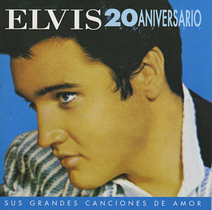 20 Aniversario - Sus Grandes Canciones De Amor - BMG 74321 519752 - Spain 1997 - Elvis Presley CD