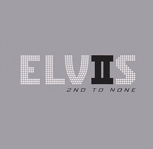 Elvis 2nd To None - Sony Music 82876 56094-2  - Canada 2011 - Elvis Presley CD