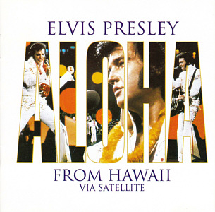 Aloha From Hawaii Via Satellite - Sony-BMG 07863 67609 2 - USA 2006 - Elvis Presley CD