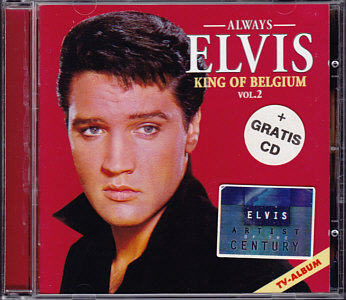 Always Elvis-Vol. 2 - King Of Belgium -BMG 74321 65669 2 - Belgium 1999