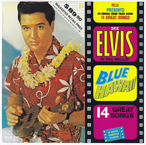 Blue Hawaii - Japan / Hongkong 1985 - RCA RPCD 1010 - Elvis Presley CD