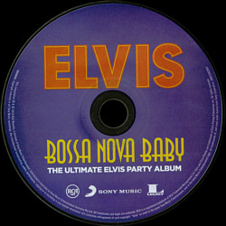 Bossa Nova Baby - The Ultimate Party Album - Australia 2014 - Sony Music 888430 828926 - Elvis Presley CD