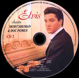Disc 2 -  Elvis chante Mort Schuman & Doc Pomus - France 2000 - BMG 74321 745962
