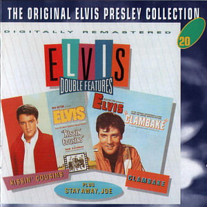 Kissin' Cousins, Clambake and Stay Away, Joe -  The Original Elvis Presley Collection - BMG EU 1999 - BMG 74321 90621 2 - Elvis Presley CD
