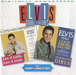 Live A Little, Love A Little / Charro / The Trouble With Girls / Change Of Habit - BMG 07863 66559-2 - EU 2001 - Elvis Presley CD