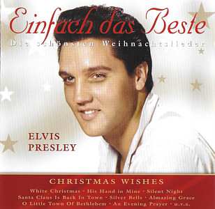  Einfach das Beste - Die schnsten Weihnachtslieder -Sony  EU 2010- Sony Music 82876 88673 2 - Elvis Presley CD
